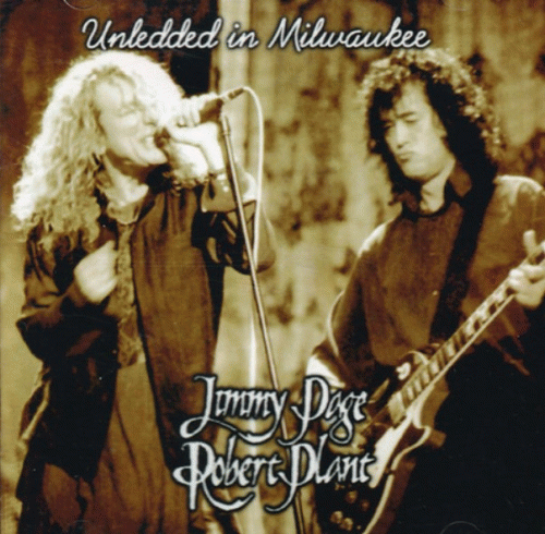 Jimmy Page Robert Plant : Unledded in Milwaukee